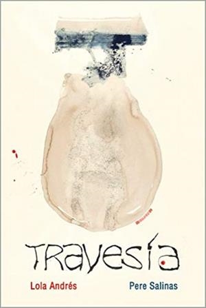 TRAVESÍA (3ª EDICIÓN) | 9788412245219 | ANDRÉS PÉREZ, MARÍA DOLORES