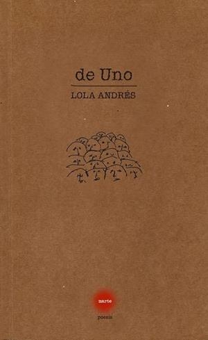 DE UNO | 9788412518900 | ANDRÉS PÉREZ, LOLA