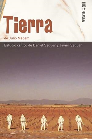 TIERRA, DE JULIO MEDEM | 9788412518955 | SEGUER FERNÁNDEZ, DANIEL