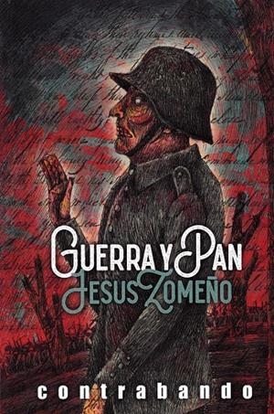 GUERRA Y PAN | 9788494712074 | ZOMEÑO NICOLÁS, JESÚS