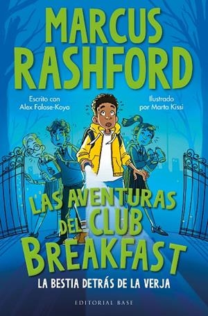 AVENTURAS DEL CLUB BREAKFAST 01, LAS. LA BESTIA DETRÁS DE LA VERJA | 9788410043084 | FALASE-KOYA, ALEX / RASHFORD, MARCUS