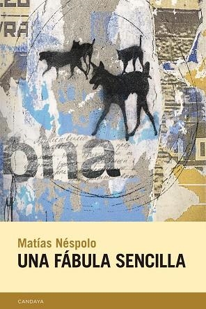 FÁBULA SENCILLA, UNA | 9788418504709 | NESPOLO, MATIAS