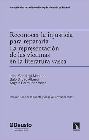 RECONOCER LA INJUSTICIA PARA REPARARLA | 9788410670785 | GANTXEGI, IRENE/BILBAO, GALO/BERMÚDEZ VÉLEZ, ÁNGELA