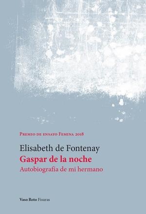 GASPAR DE LA NOCHE | 9788412484403 | FONTENAY, ELIZABETH