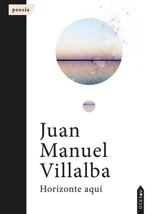 HORIZONTE AQUÍ | 9788410027367 | VILLALBA, JUAN MANUEL