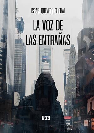 VOZ DE LAS ENTRAÑAS, LA | 9788419997319 | QUEVEDO PUCHAL, ISRAEL