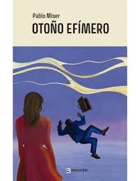 OTOÑO EFIMERO | 9788409563739 | MISER, PABLO