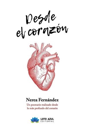 DESDE EL CORAZÓN | 9788410162624 | FERNÁNDEZ VALVERDE, NEREA
