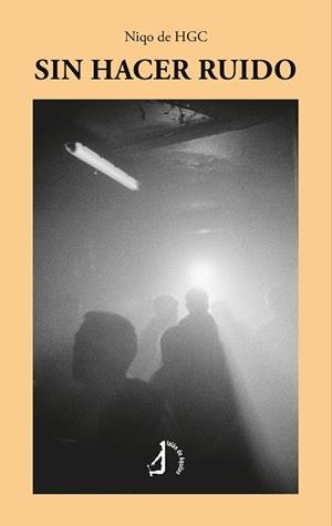 SIN HACER RUIDO | 9788410240551 | DE HGC, NIQO