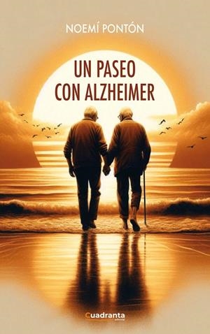 PASEO CON ALZHEIMER, UN | 9788410125612 | PONTON, NOEMI