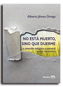 NO ESTA MUERTO SINO QUE DUERME | 9788491656265 | JAIMEZ ORTEGA, ALBERTO