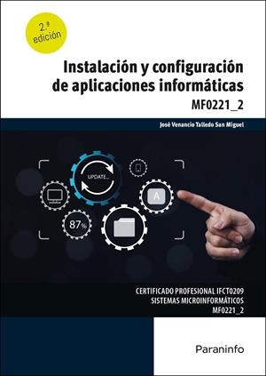 INSTALACION Y CONFIGURACION DE APLICACIONES INFORMATICAS | 9788428366069 | TALLEDO SAN MIGUEL, JOSE VENANCIO