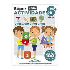 APRENDO EN CASA SUPER PEGA ACTIVIDADES 6+ | 9788411512930