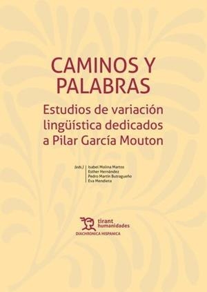 CAMINOS Y PALABRAS | 9788411831598 | MOLINA MARTOS, ISABEL / MARTIN BUTRAGUEÑO, P.