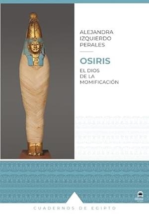 OSIRIS | 9788498276671 | IZQUIERDO PERALES, ALEJANDRA