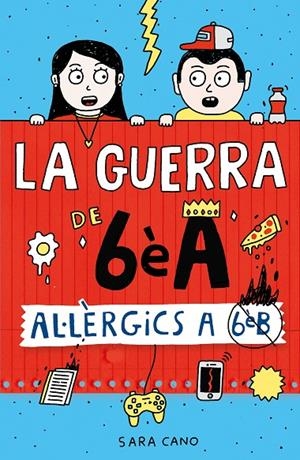 GUERRA DE 6ÈA 01, LA. AL·LÈRGICS A 6È B | 9788410190450 | CANO, SARA