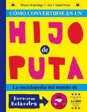 COMO CONVERTIRSE EN UN HIJO DE PUTA | 9788419670922 | ENTRIALGO, MAURO
