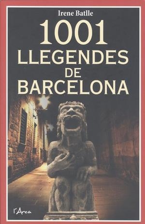 1001 LLEGENDES DE BARCELONA | 9788412727272 | BATLLE MOLA, IRENE
