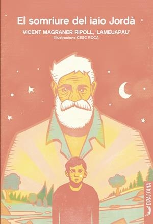 SOMRIURE DEL IAIO JORDÀ, EL | 9788412688993 | MAGRANER RIPOLL, VICENT