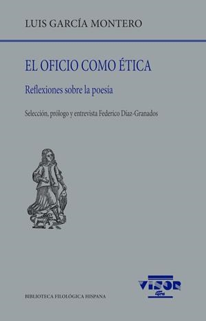 OFICIO COMO ÉTICA, EL | 9788498952490 | GARCÍA MONTERO, LUIS