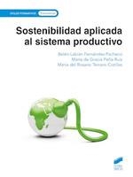 SOSTENIBILIDAD APLICADA AL SISTEMA PRODUCTIVO | 9788413573526 | LABIÁN FERNÁNDEZ-PACHECO, BELÉN/PEÑA RUIZ, MARÍA DE GRACIA/TERCERO COTILLAS, MARÍA DEL ROSARIO