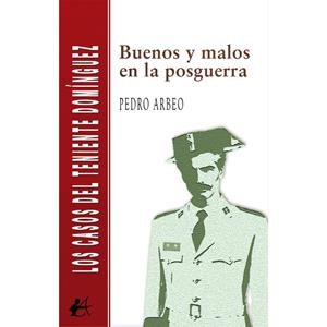 BUENOS Y MALOS EN LA POSGUERRA | 9788410253988 | ARBEO, PEDRO