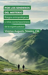 POR LOS SENDEROS DEL MISTERIO | 9788427731806 | TEIXEIRA, VINICIUS AUGUSTO