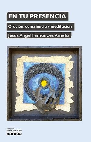 EN TU PRESENCIA | 9788427731776 | FERNÁNDEZ ARRIETA, JESÚS ANGEL
