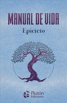 MANUAL DE VIDA DE EPICTETO | 9788410233065 | EPICTETO