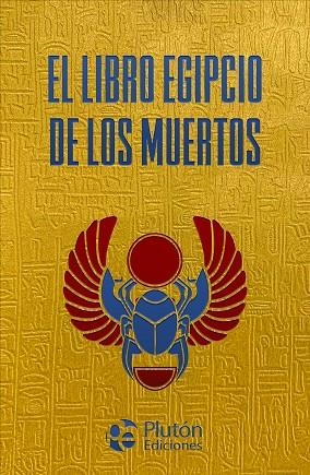 LIBRO EGIPCIO DE LOS MUERTOS, EL | 9788410233034 | ANÓNIMO