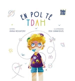 EN POL TÉ TDAH | 9788410329652 | ROCAFORT CAMAFREITA, ANNA