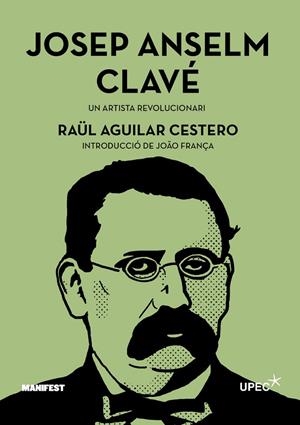 JOSEP ANSELM CLAVÉ | 9788410344051 | AGUILAR CESTERO, RAUL