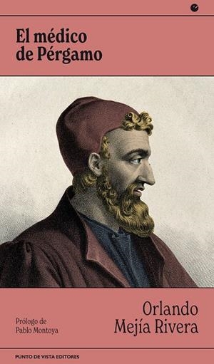 MÉDICO DE PÉRGAMO, EL | 9788412825046 | MEJÍA RIVERA, ORLANDO