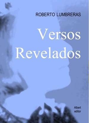 VERSOS REVELADOS | 9788412860726 | LUMBRERAS, ROBERTO
