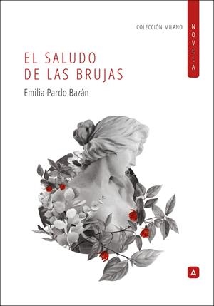 SALUDO DE LAS BRUJAS, EL | 9788410374171 | PARDO BAZÁN, EMILIA