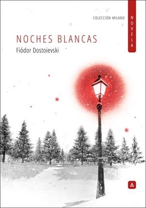 NOCHES BLANCAS | 9788410374201 | DOSTOIEVSKI, FIÓDOR