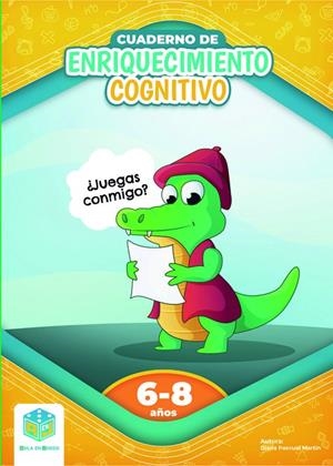 CUADERNO DE ENRIQUECIMIENTO COGNITIVO 6-8 AÑOS | 9788409620432 | PASCUAL MARTÍN, DIANA