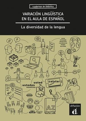 VARIACION LINGUISTICA EN EL AULA DE ESPAÑOL. LA DIVERSIDAD DE LA LENGUA | 9788411571791 | SOLER MONTES, CARLOS / HERRERA, FRANCISCO