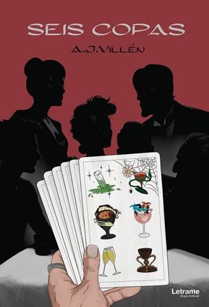 SEIS COPAS | 9788410685260 | VILLÉN MOYANO, ÁLVARO JESÚS