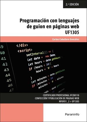 PROGRAMACIÓN CON LENGUAJES DE GUIÓN EN PAGINAS WEB | 9788428363532 | CABALLERO GONZALEZ, CARLOS