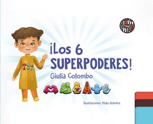 6 SUPERPODERES!, LOS | 9788419798244 | COLOMBO, GIULIA