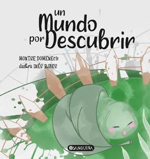 MUNDO POR DESCUBRIR, UN | 9788412801866 | DOMENECH, MONTSE