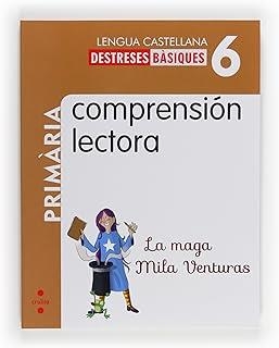 COMPRENSIÓN LECTORA : LA MAGA MILA VENTURAS. 6 PRIMÀRIA | 9788466132619 | GUERRA REBOREDO, ALFONSO / MARTÍ ORRIOLS, MERITXELL