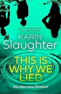 THIS IS WHY WE LIED (WILL TRENT 12) | 9780008625832 | SLAUGHTER, KARIN