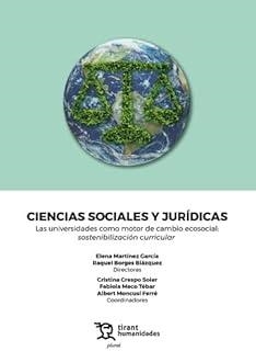 CIENCIAS SOCIALES Y JURÍDICAS. LAS UNIVERSIDADES COMO MOTOR DE CAMBIO ECOSOCIAL | 9788411833721 | MECO, FABIOLA / MARTINEZ, ELENA / MONCUSÍ, ALBERT / BORGES BLÁZQUEZ, RAQUEL