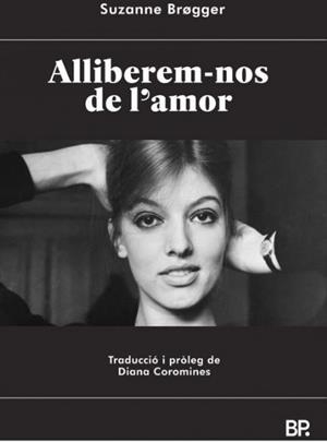 ALLIBEREM-NOS DE L'AMOR | 9782958484903 | BROGGER, SUZANNE