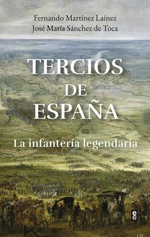 TERCIOS DE ESPAÑA | 9788441443013 | MARTÍNEZ LAÍNEZ, FERNANDO