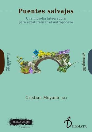 PUENTES SALVAJES | 9788417121853 | MOYANO, CRISTIAN