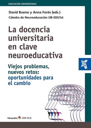 DOCENCIA UNIVERSITARIA EN CLAVE NEUROEDUCATIVA, LA | 9788410282063