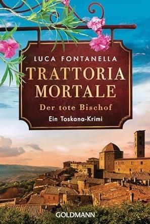 TRATORIA MORTALE | 9783442495191 | FONTANELLA, LUCA